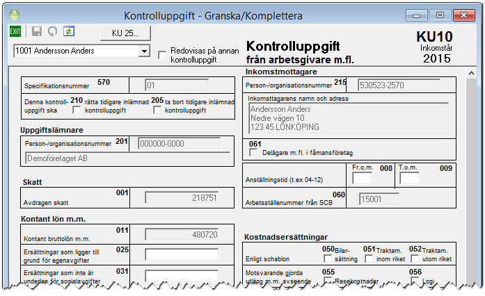 Årsrutiner Kontrolluppgift Granska/Komplettera Formuläret är förändrat Skatteverket har gjort en del förändringar på kontrolluppgiften för inkomstår 2015.