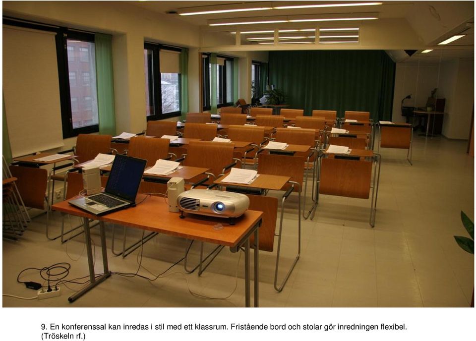 Fristående bord och stolar gör