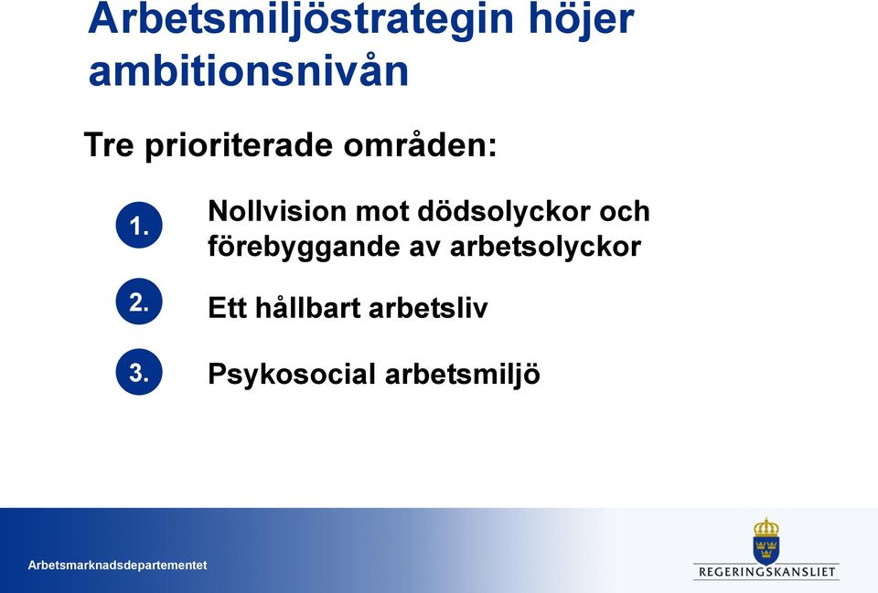 Nollvision mot dödsolyckor och förebyggande