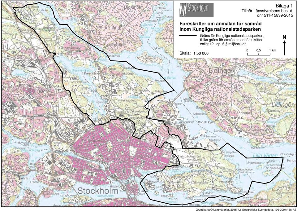 nationalstadsparken, tillika gräns för område med föreskrifter enligt 12 kap.