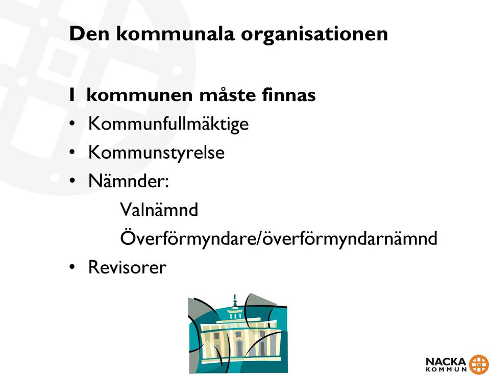 Kommunfullmäktige Kommunstyrelse