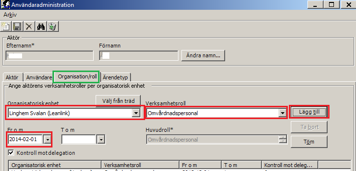 Den nya raden med behörighet har lagts till med startdatum för övertagandet i kolumnen Fr o m. Växla till fliken Organisation/Roll. Gå till listrutan Organisatorisk enhet.