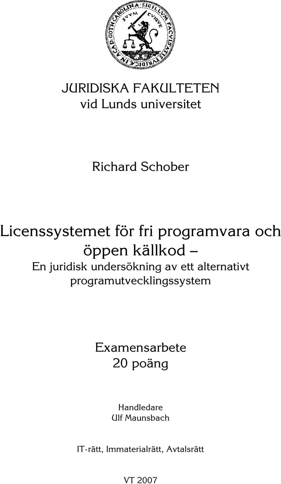 undersökning av ett alternativt programutvecklingssystem
