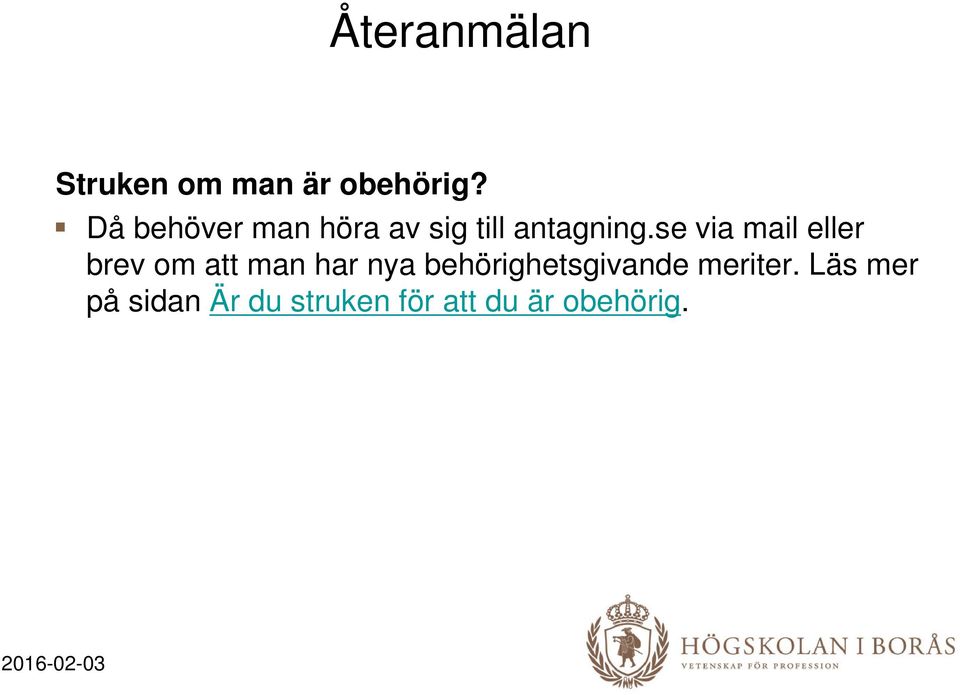 se via mail eller brev om att man har nya