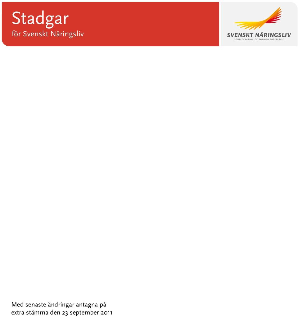 ändringar antagna på
