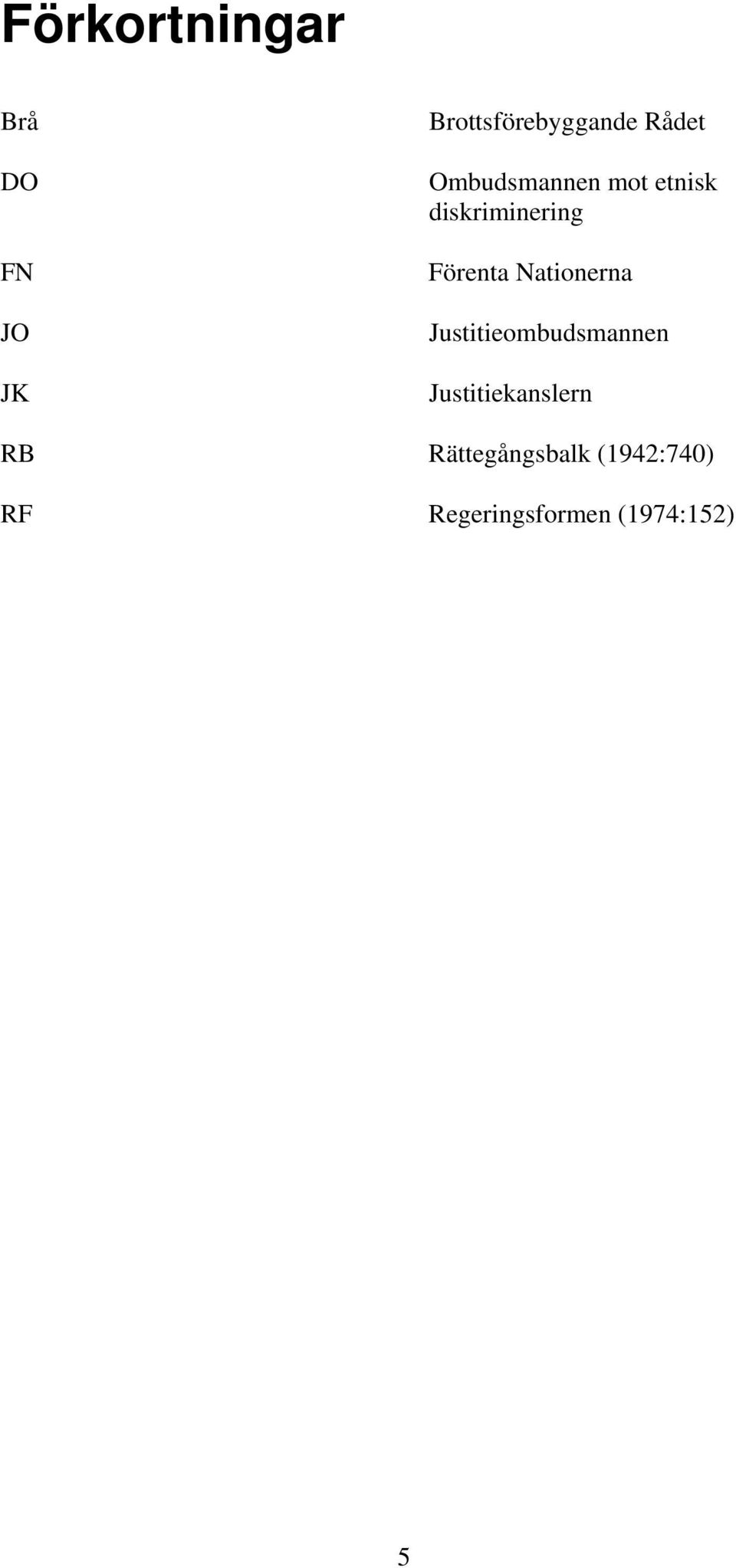 Nationerna Justitieombudsmannen Justitiekanslern RB