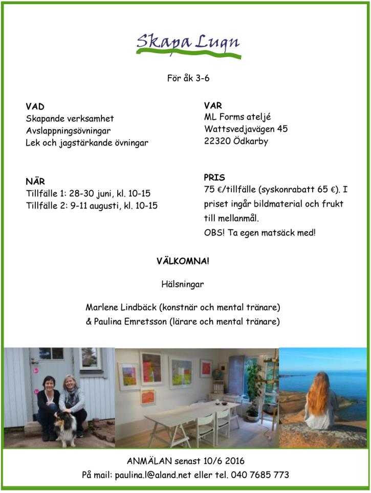 net, 0457 524 4049 VÄSTERVIKEN: 27 juni 8 juli Simlärare: Ida Diederichs Inskrivning: Anmälan tas emot via länken nedan http://saltvik.folkhalsan.webbhuset.
