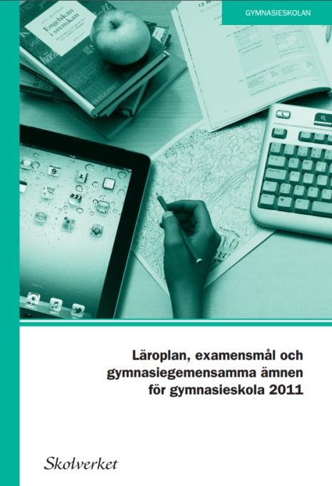 Gemensamt för alla skolformer: vid behov förändringar i läroplaner, kursplaner eller ämnesplaner för att