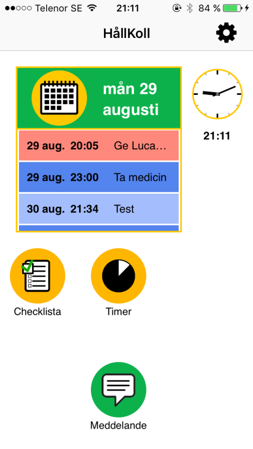 HållKoll startvy På startsidan av HållKoll så finns följande funktionerna kalender, checklista och timer. Under kalenderikonen visas de händelser som kommer att ske under dagen.