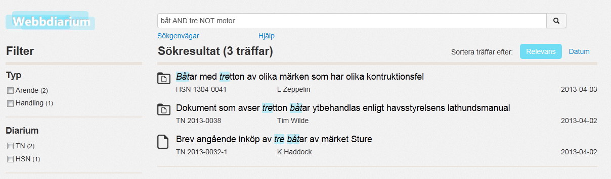 3.3.4 Kombinationer av logiska operatorer Det går också att kombinera logiska operatorer. AND OR Sökorden är båt AND tre OR motor.