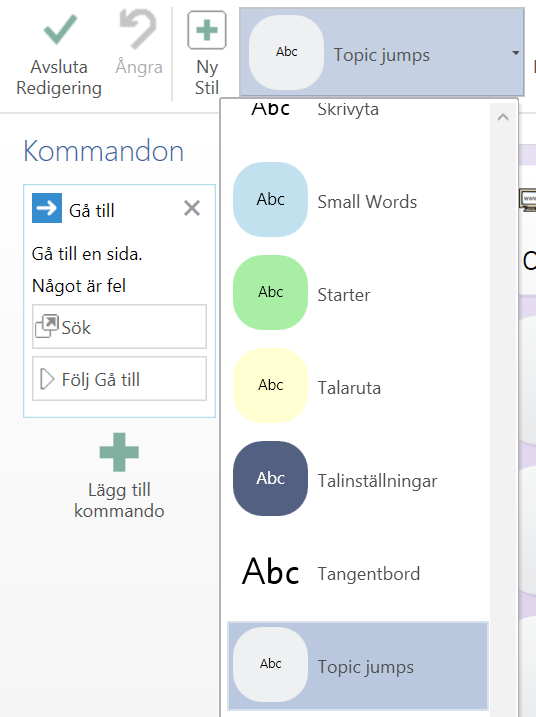 Välj en stil Stilar är ett snabbt och kraftfullt sätt att arbeta med utseendet av rutor på en anpassning. Till exempel kan du göra alla verbrutor i samma färg.