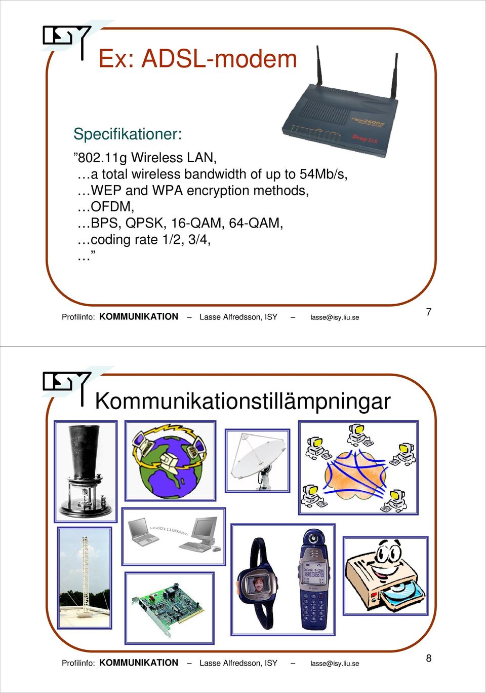 54Mb/s, WEP and WPA encryption methods, OFDM, BPS,