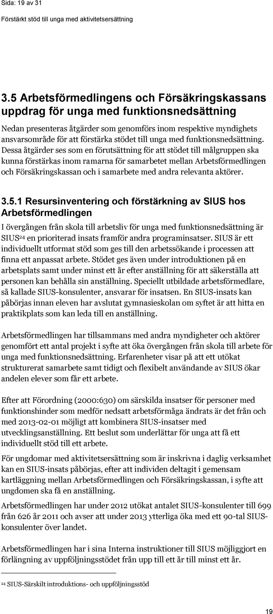 unga med funktionsnedsättning.