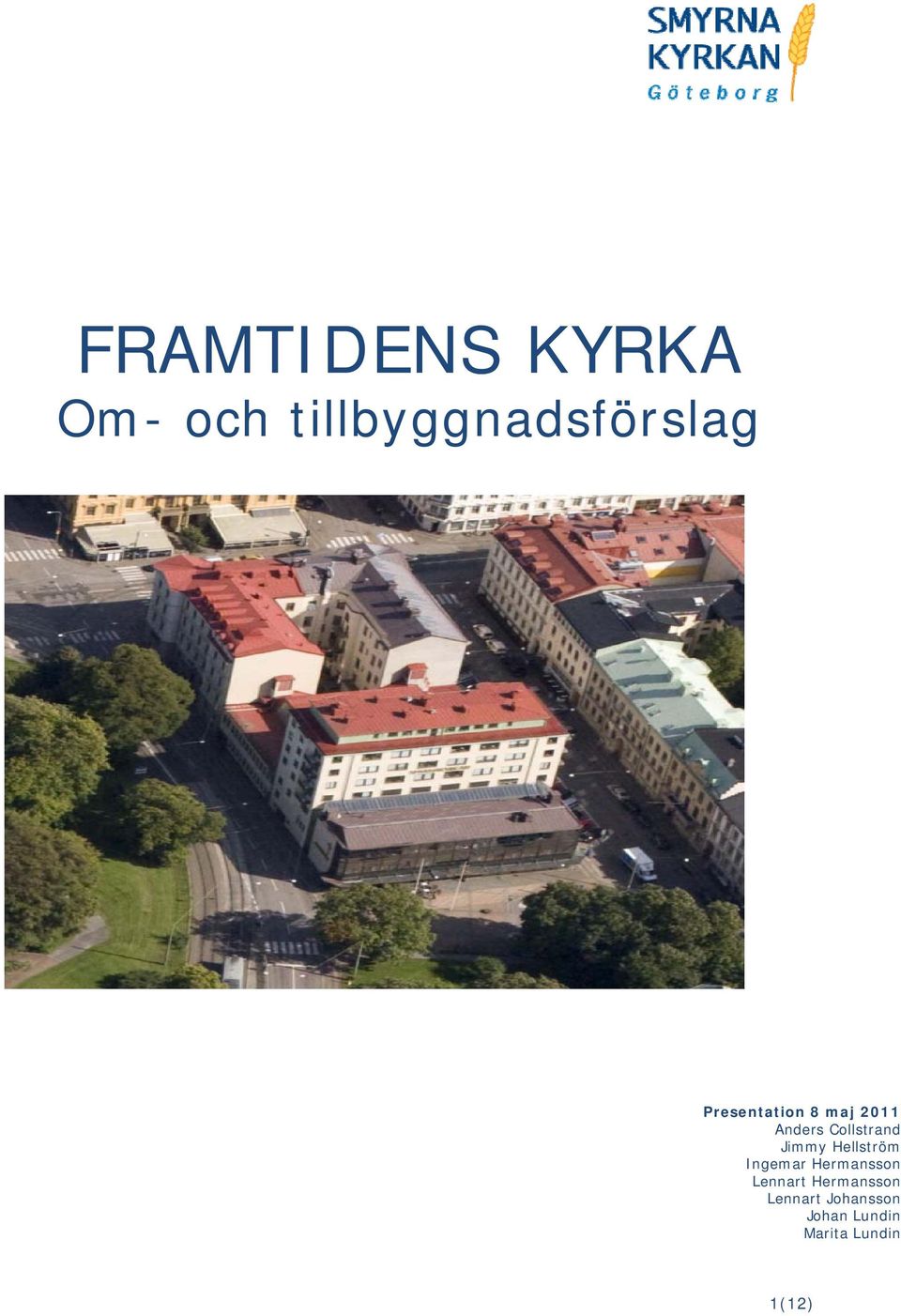 Hellström Ingemar Hermansson Lennart Hermansson