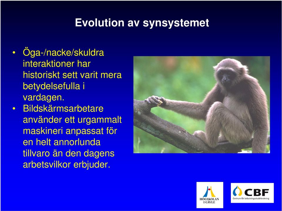 Bildskärmsarbetare använder ett urgammalt maskineri anpassat