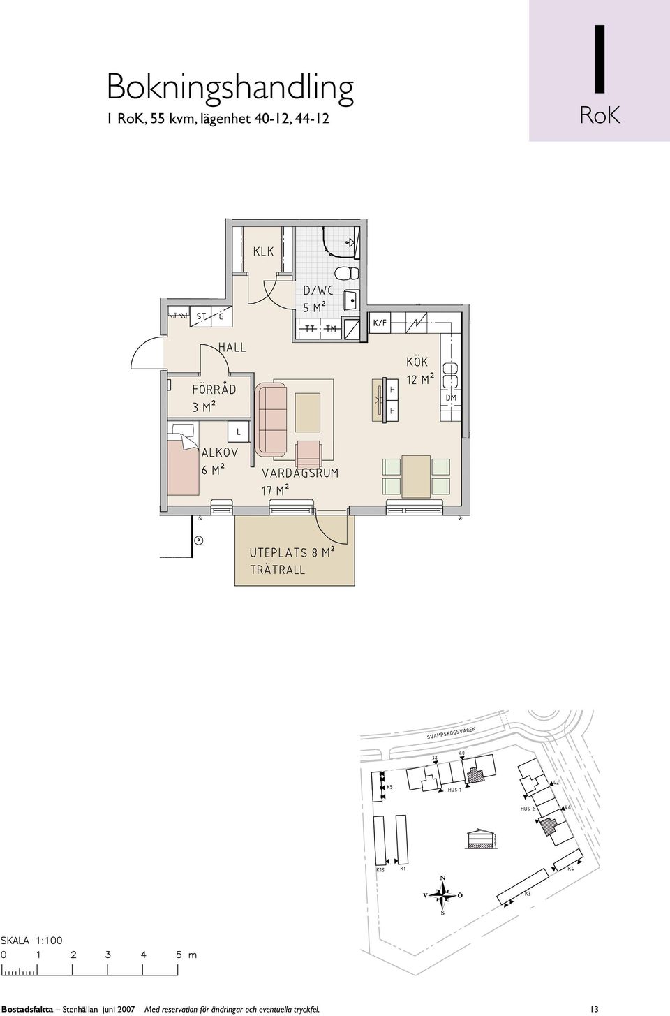 Bostadsfakta Stenhällan juni 2007 Med