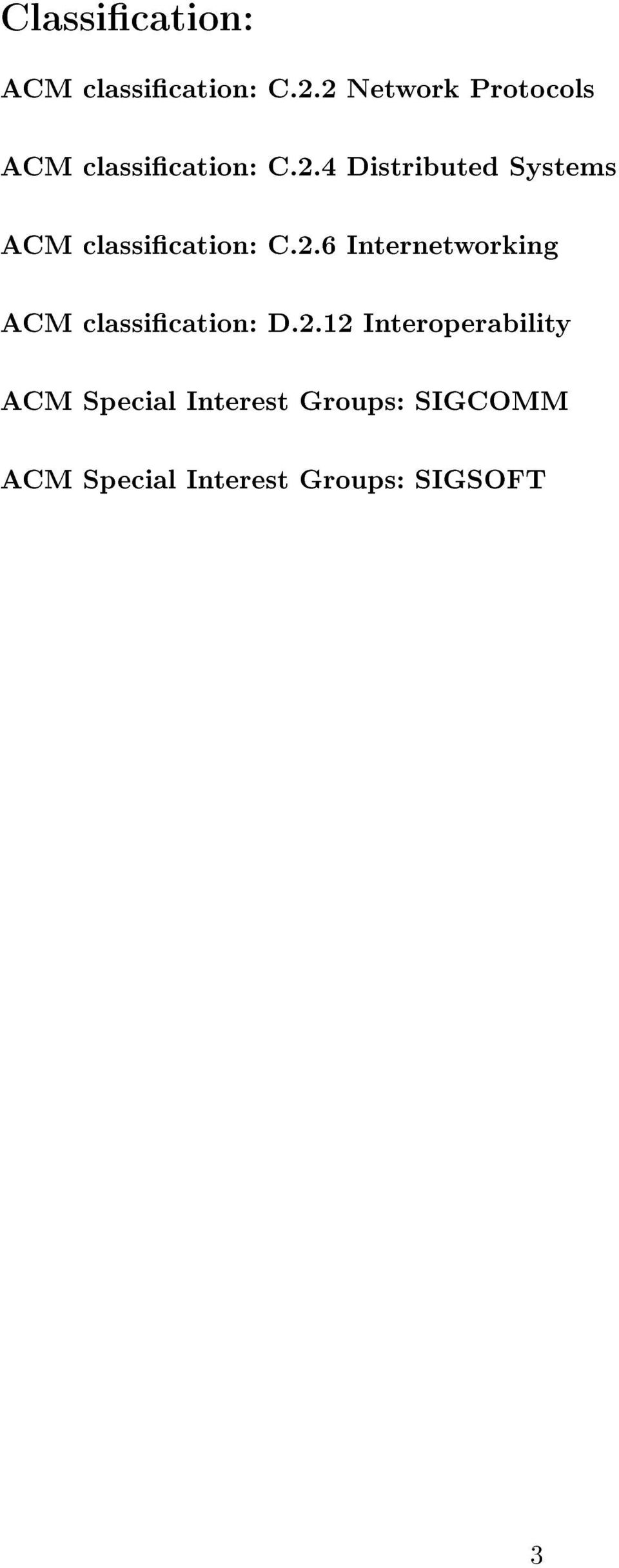 2.6 Internetworking ACM classication: D.2.12 Interoperability