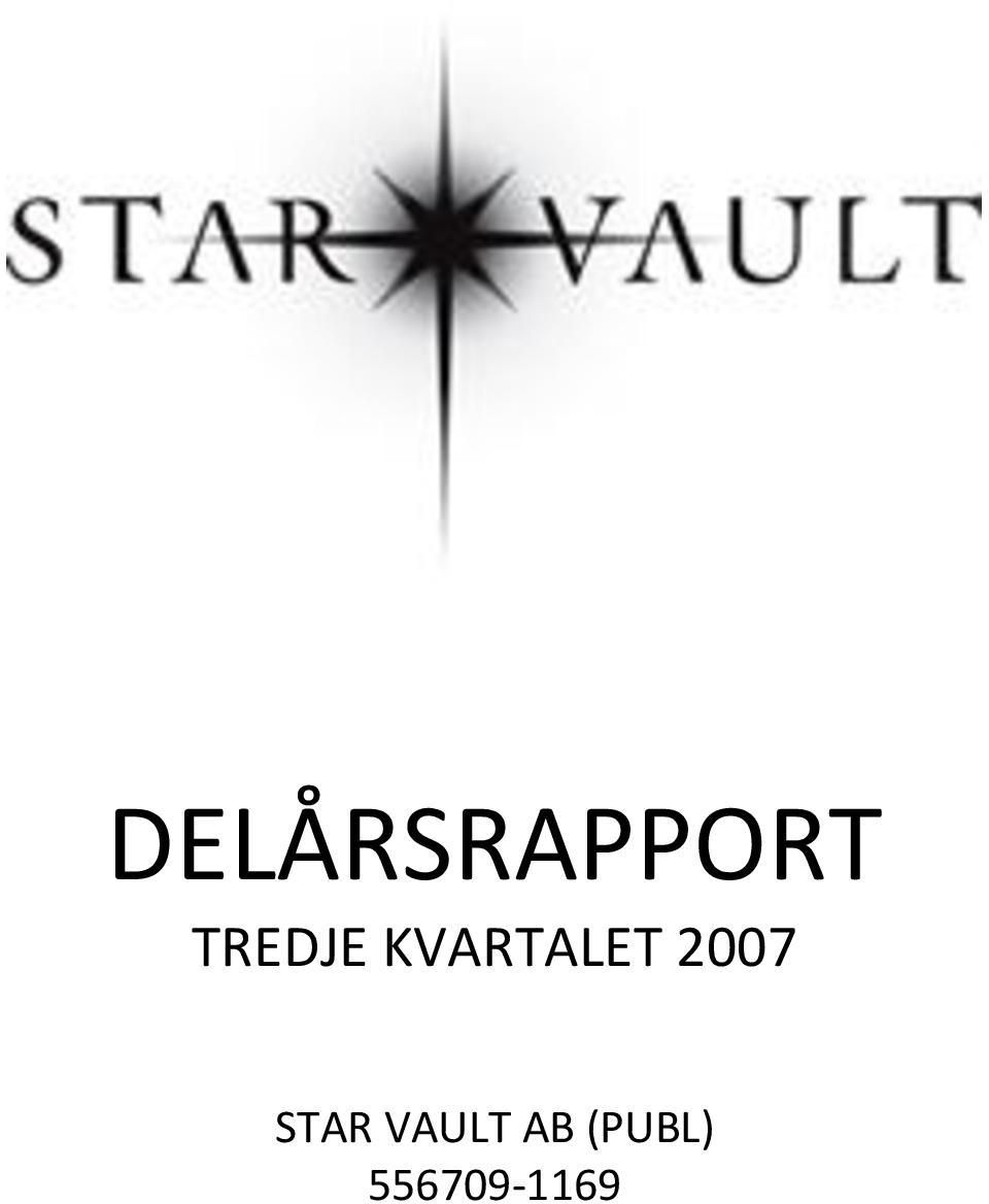 2007 STAR VAULT
