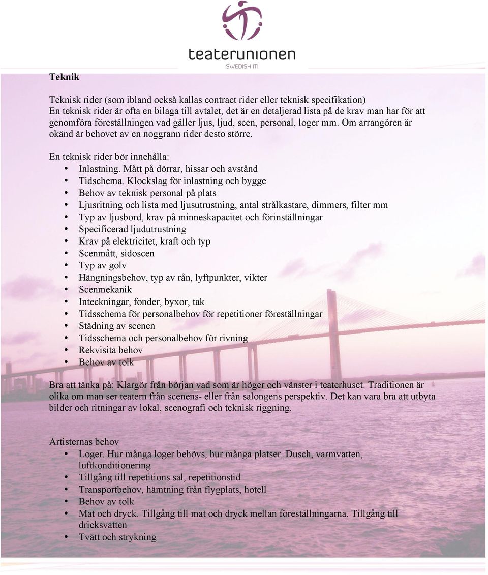 Mått på dörrar, hissar och avstånd Tidschema.