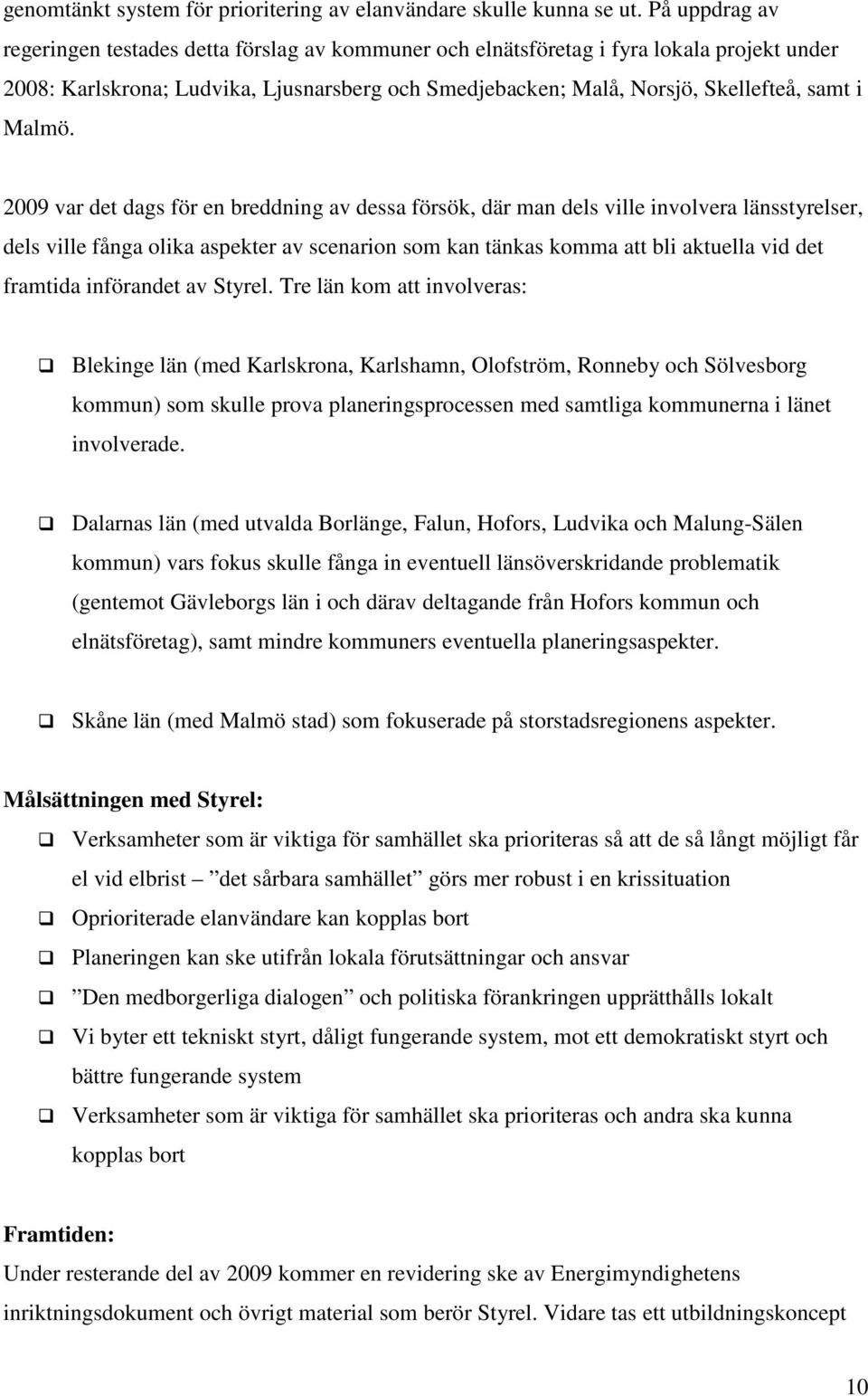 Malmö.