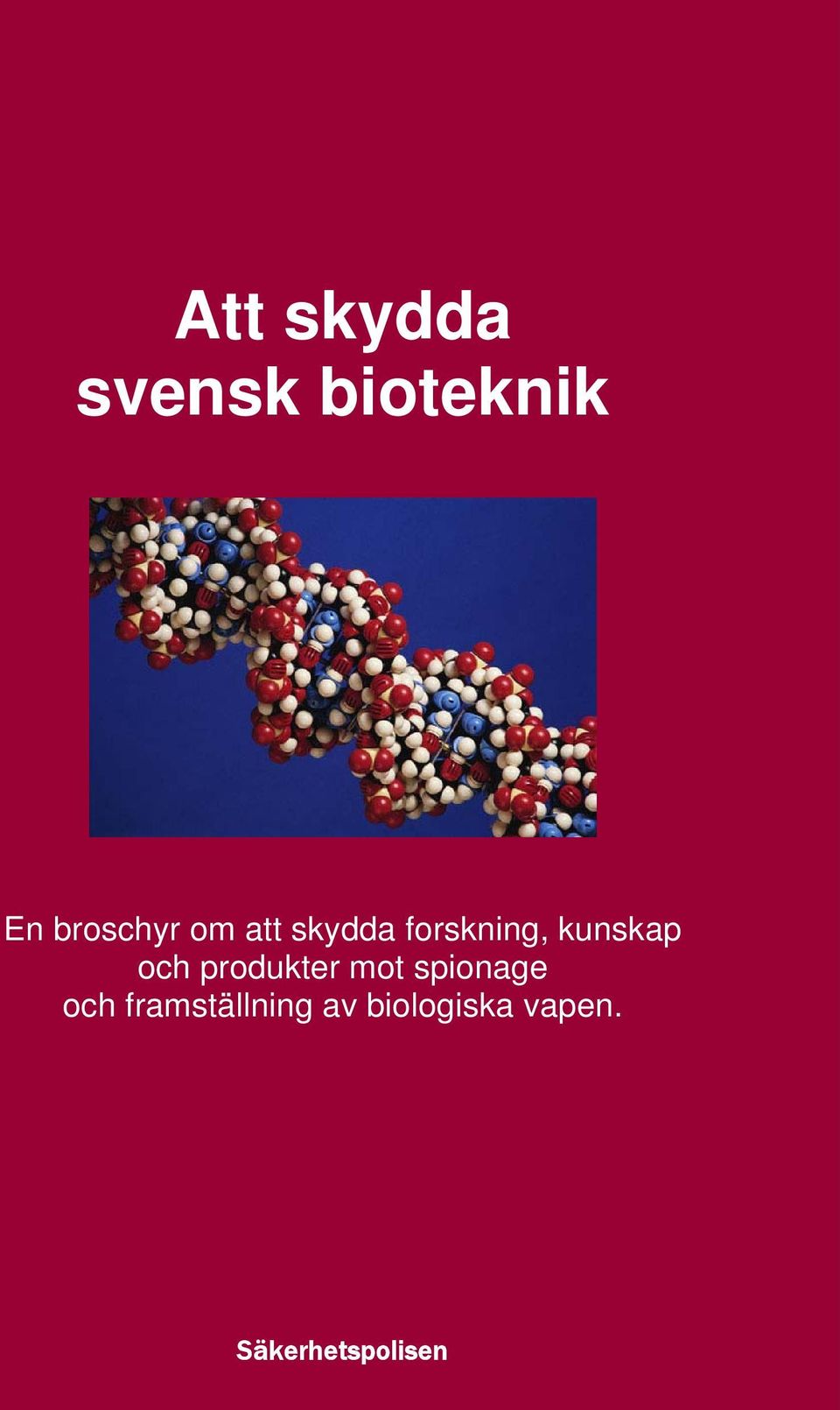 kunskap och produkter mot spionage och