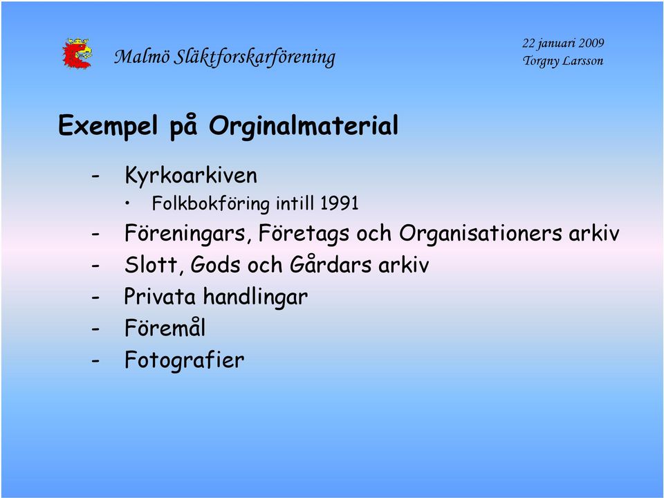 Företags och Organisationers arkiv - Slott, Gods