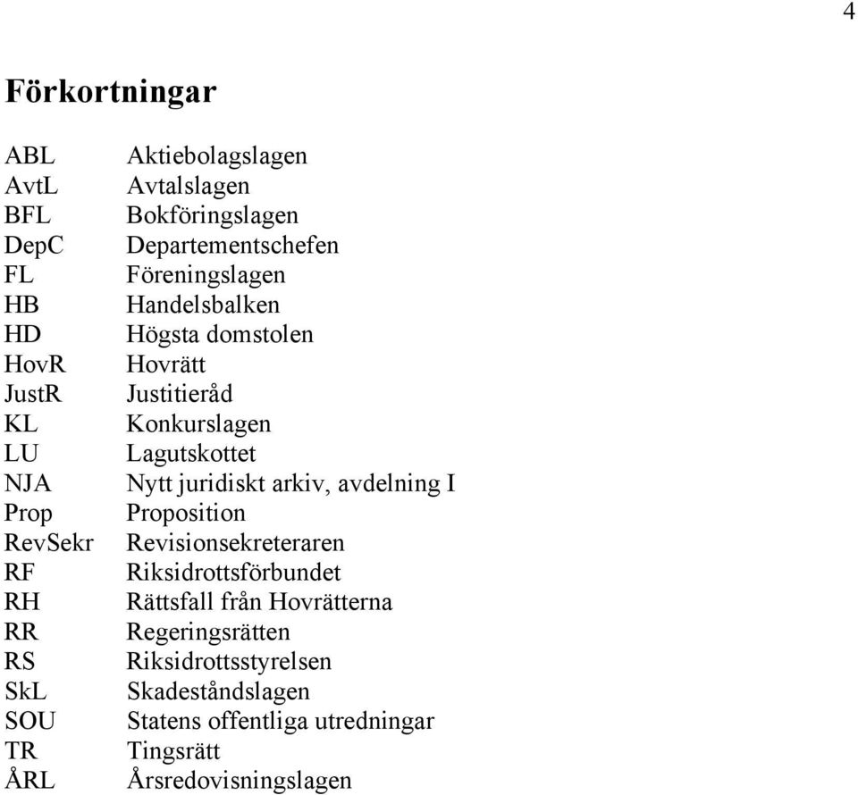 Konkurslagen Lagutskottet Nytt juridiskt arkiv, avdelning I Proposition Revisionsekreteraren Riksidrottsfšrbundet