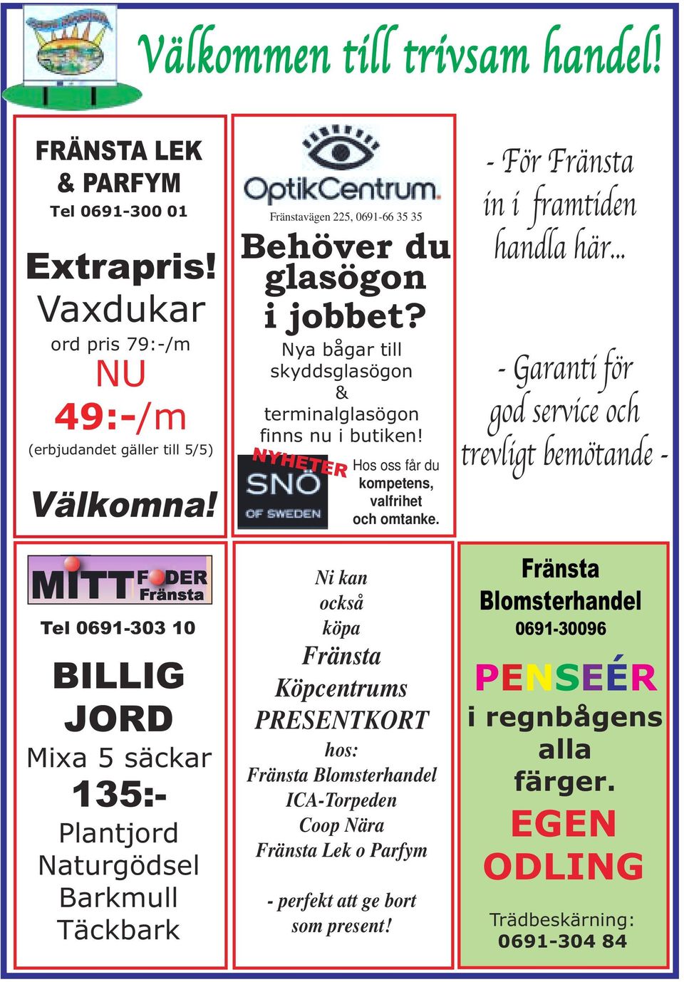 Nya bågar till skyddsglasögon & terminalglasögon finns nu i butiken! NYHETER Hos oss får du kompetens, valfrihet och omtanke.