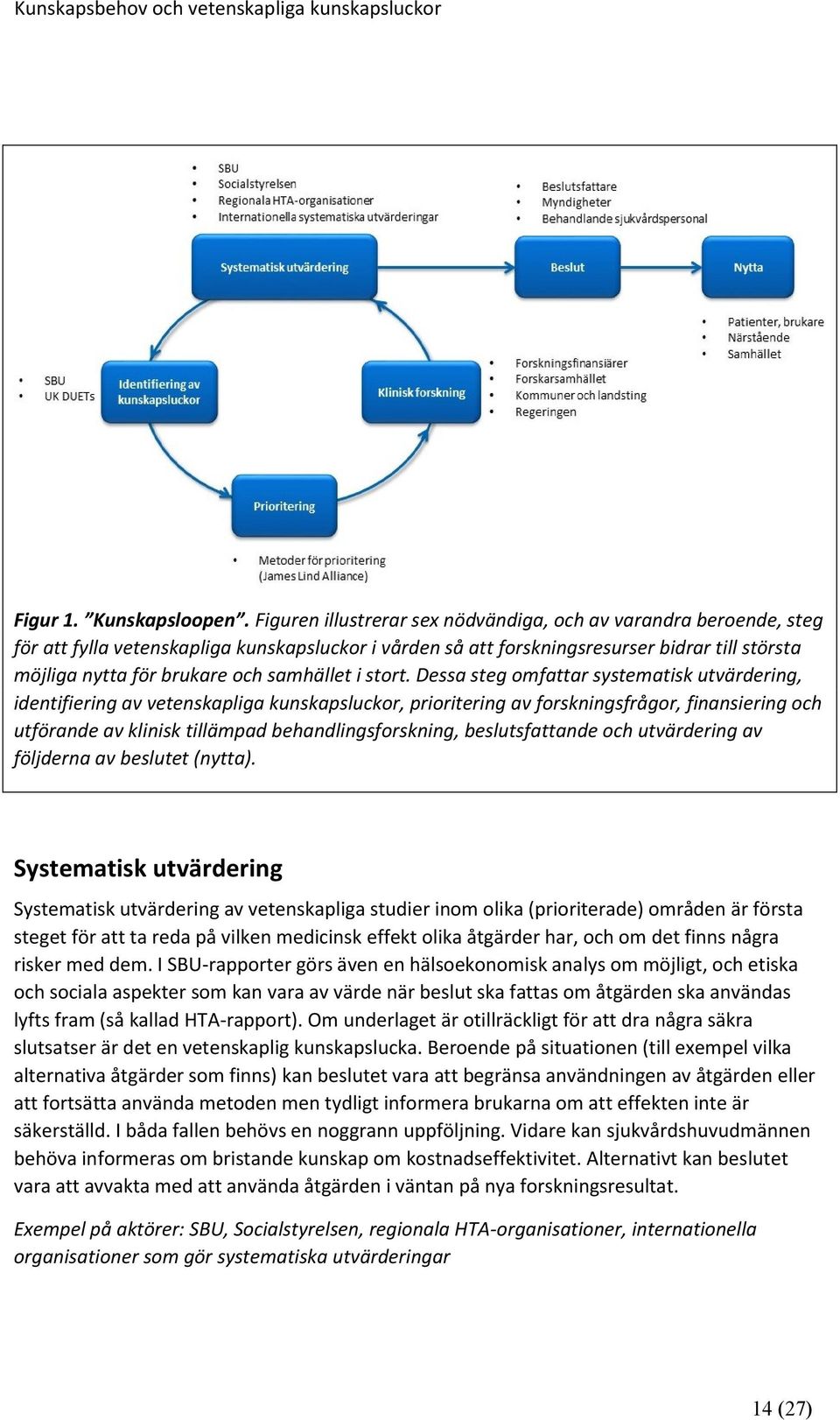 samhället i stort.