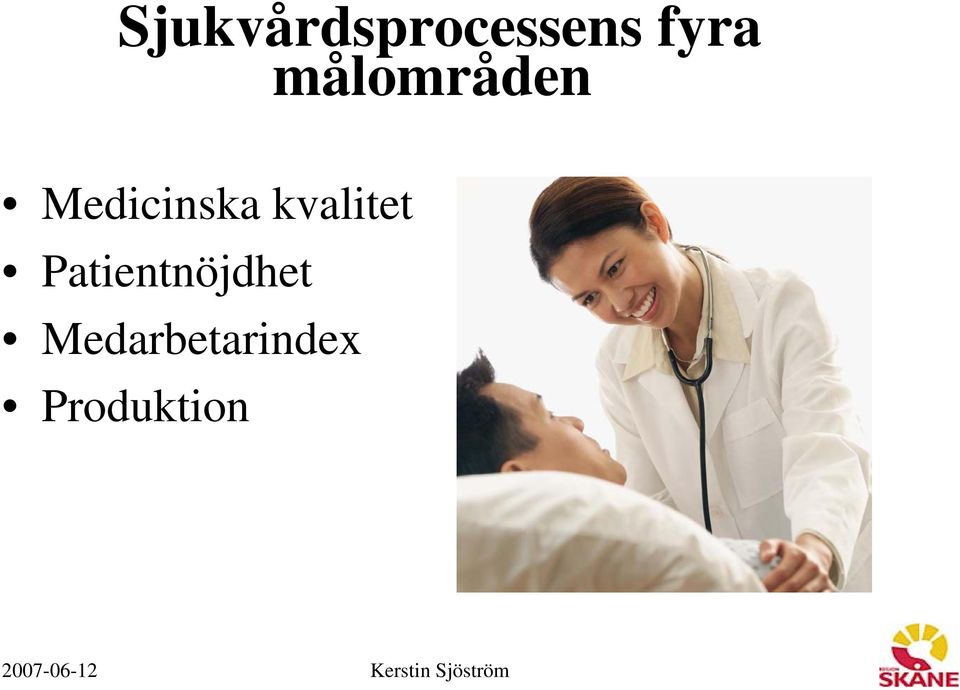 kvalitet Patientnöjdhet