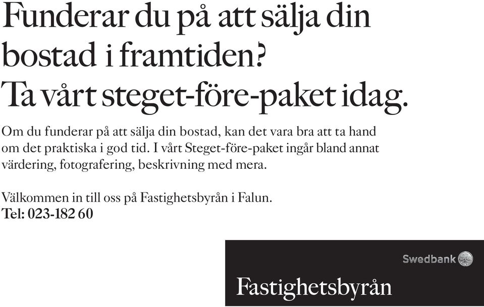 praktiska i god tid.