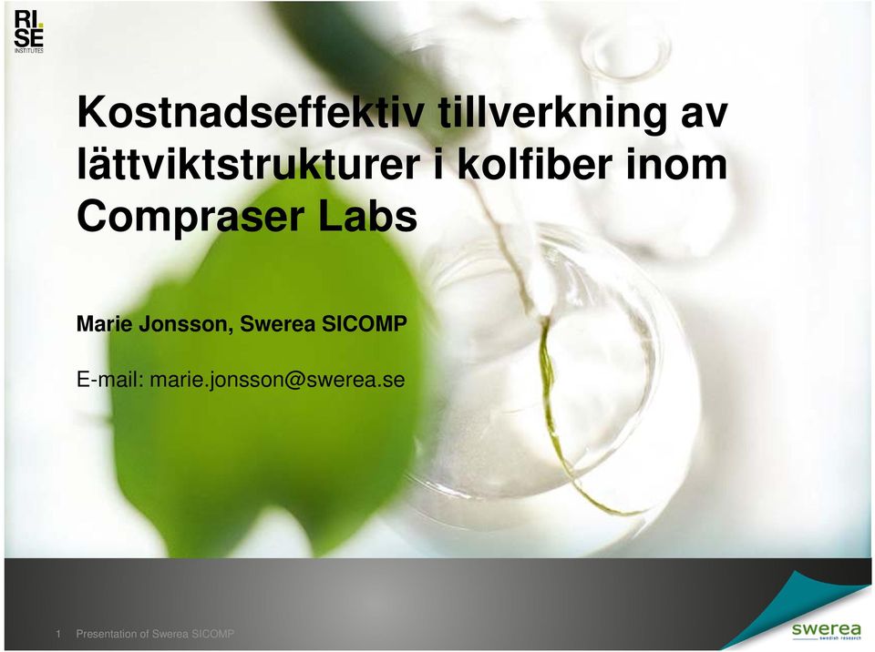 Compraser Labs Marie Jonsson, Swerea SICOMP