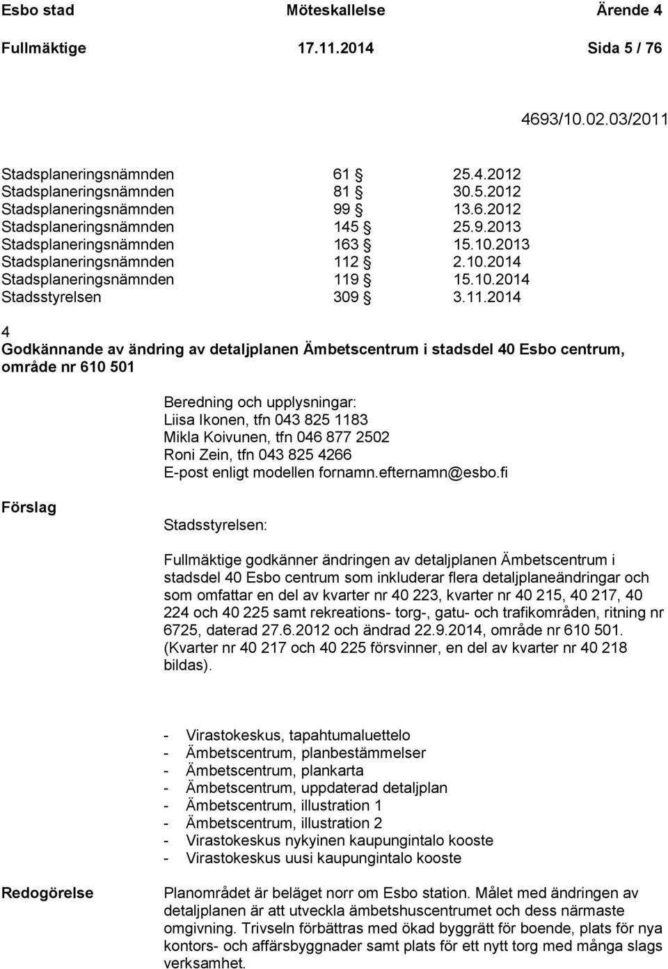 2.10.2014 Stadsplaneringsnämnden 119