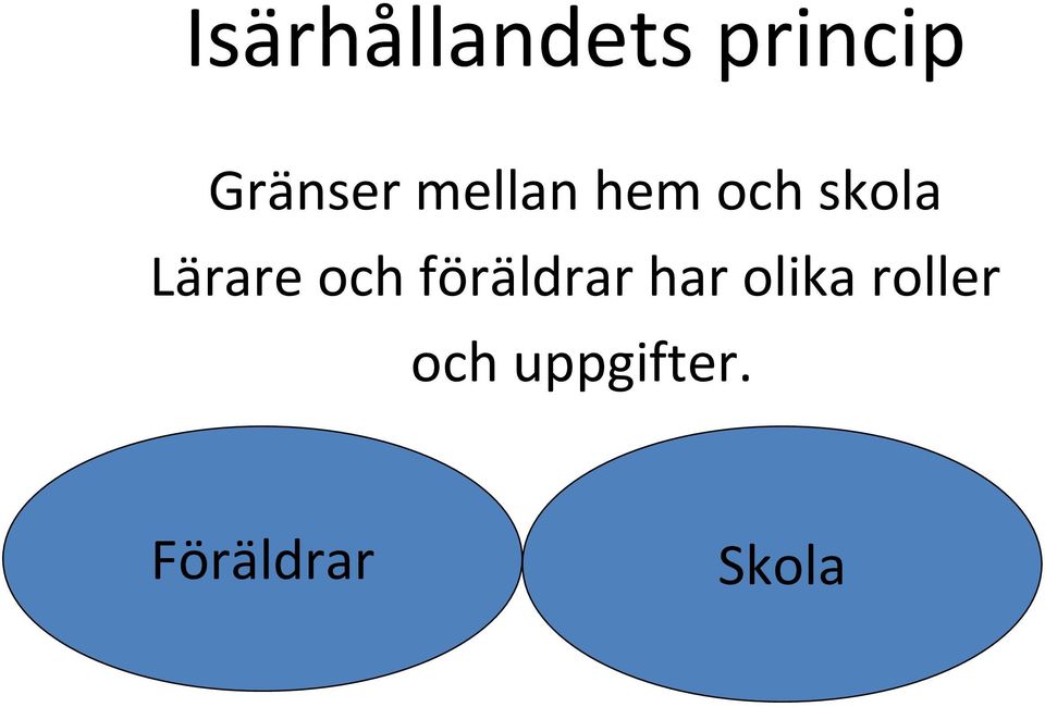 Lärare och föräldrar har
