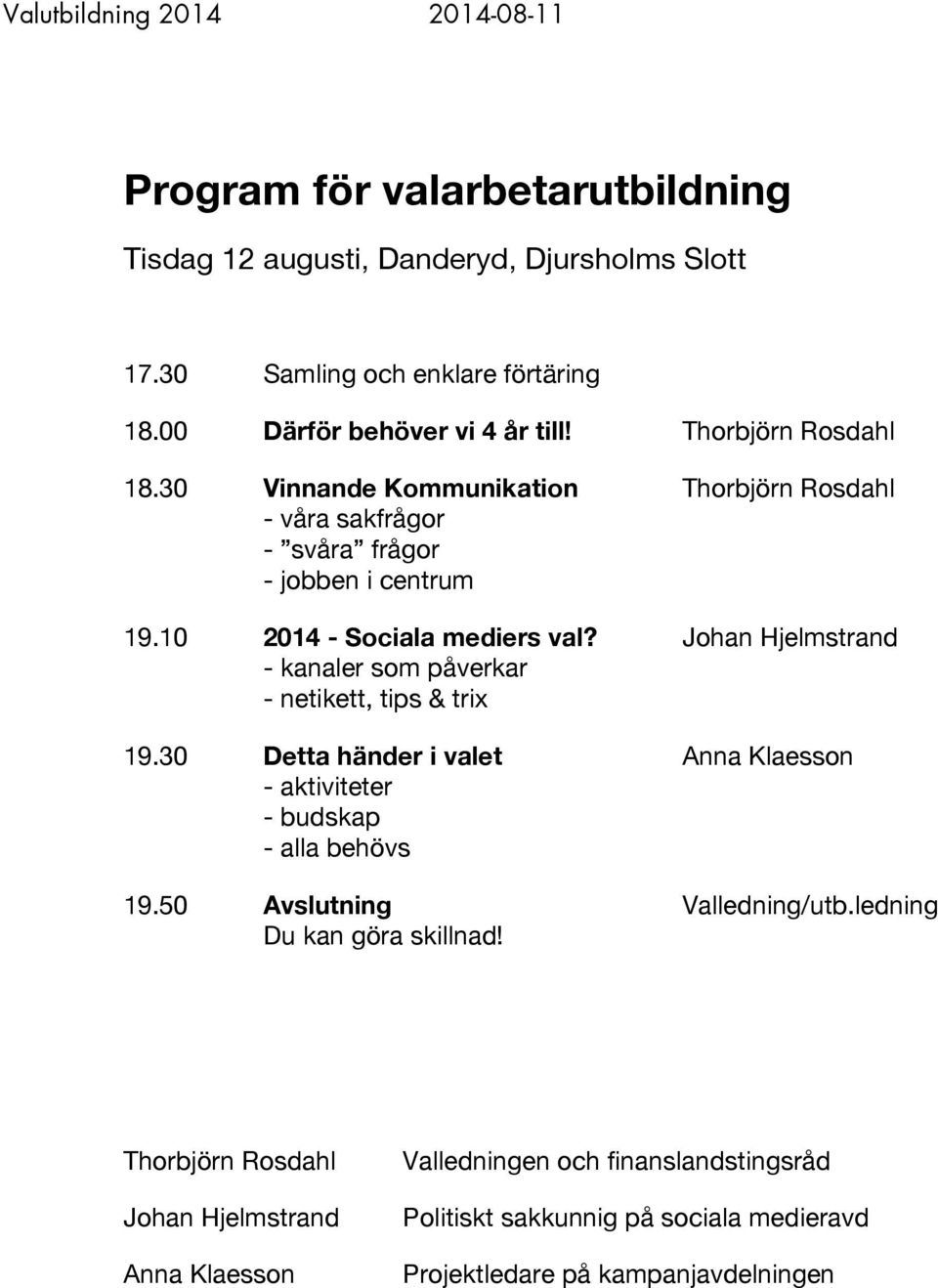 Johan Hjelmstrand 19.
