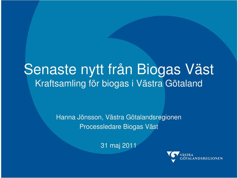 Västra Götaland Hanna