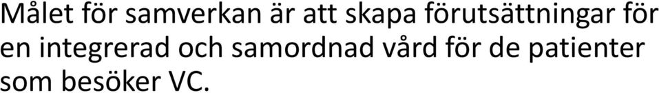 integrerad och samordnad vård