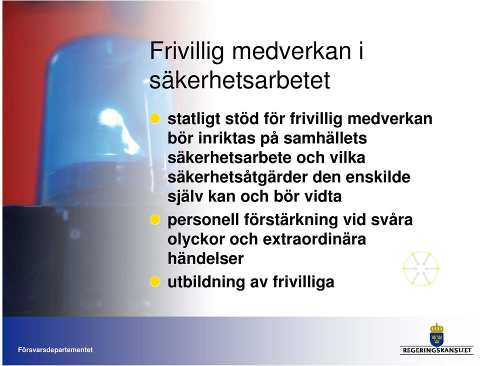 säkerhetsåtgärder den enskilde själv kan och bör vidta personell