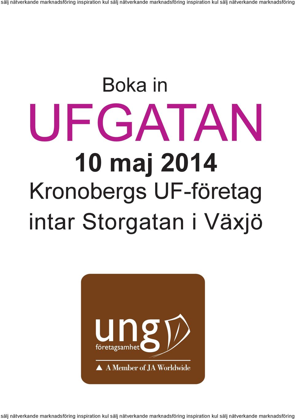 Kronobergs UF-företag intar Storgatan i Växjö  inspiration kul sälj nätverkande