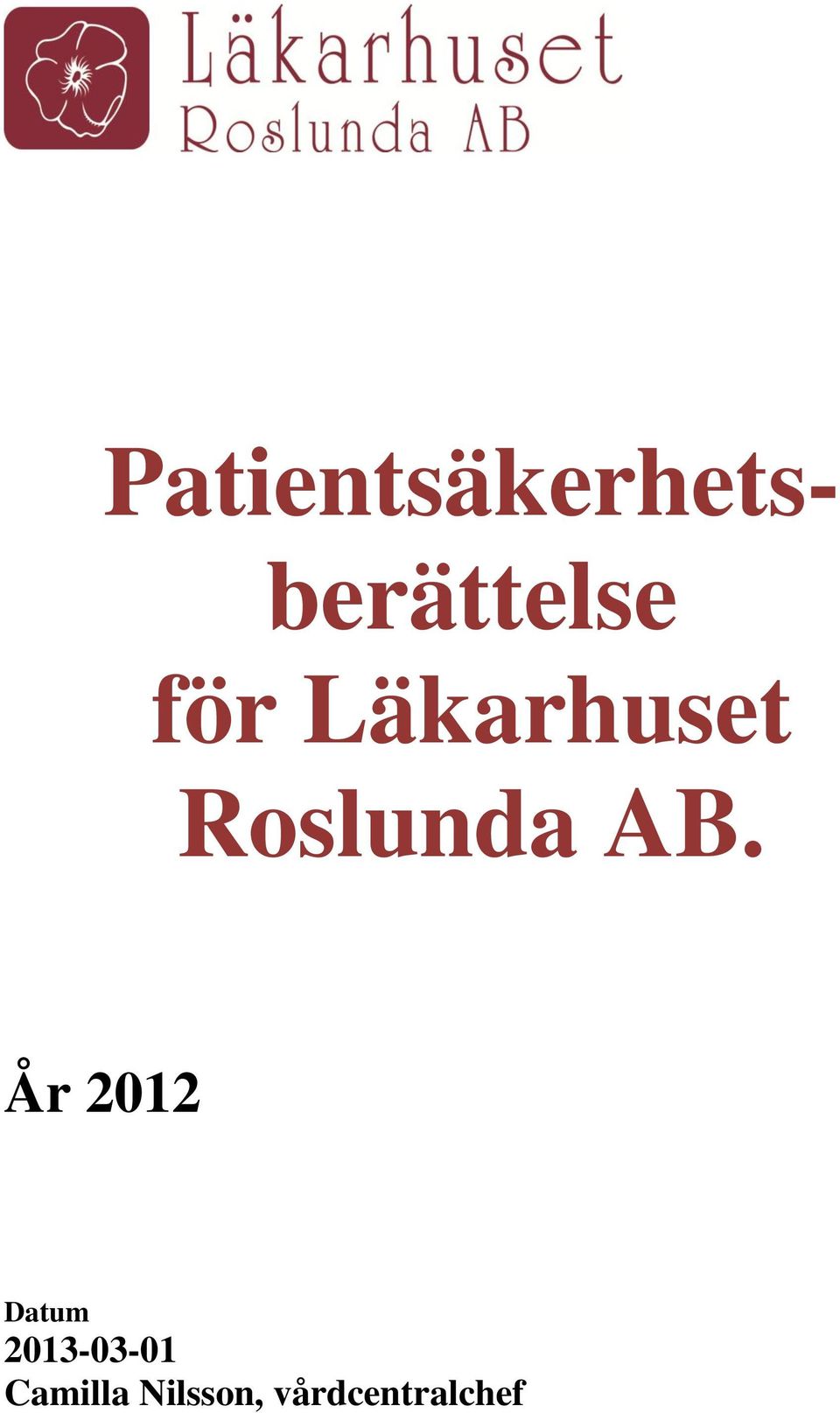 År 2012 Datum 2013-03-01