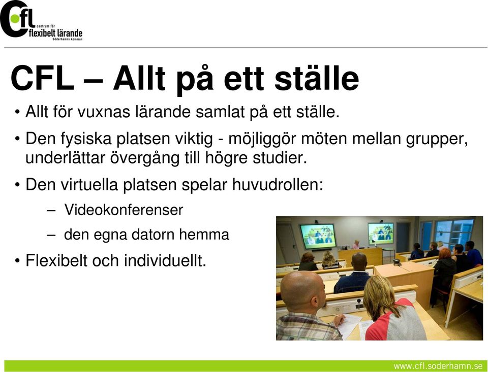 underlättar övergång till högre studier.