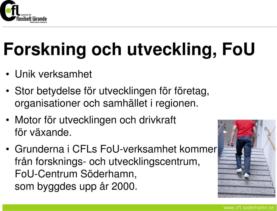 Motor för utvecklingen och drivkraft för växande.