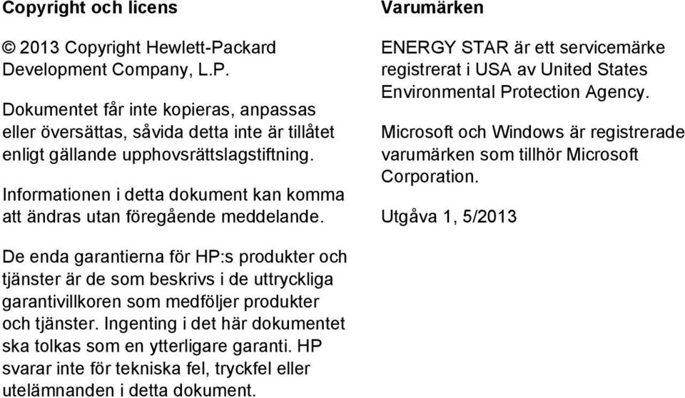Microsoft och Windows är registrerade varumärken som tillhör Microsoft Corporation.