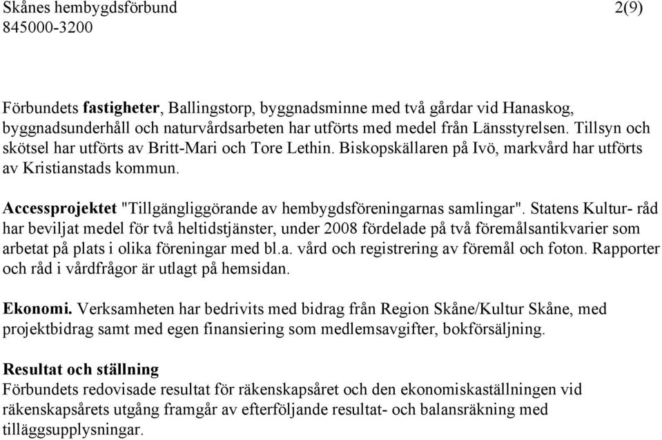 Accessprojektet "Tillgängliggörande av hembygdsföreningarnas samlingar".