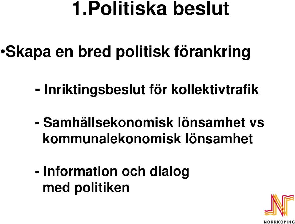 kollektivtrafik - Samhällsekonomisk lönsamhet