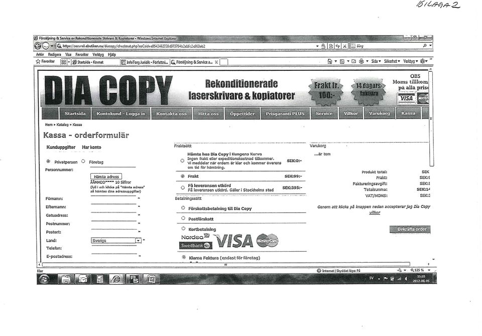 .. X I-I y E1 g Sid' Skerhet Verktyg'', A ' Rekonditionerade "0194, laserskrivare &kopiatorer 100:- _ 14 da garsfaktura OBS Moms tillkom pa alla priso L VISA f_ 0,3107if = 11M73p, r_eu rtifl C62~.