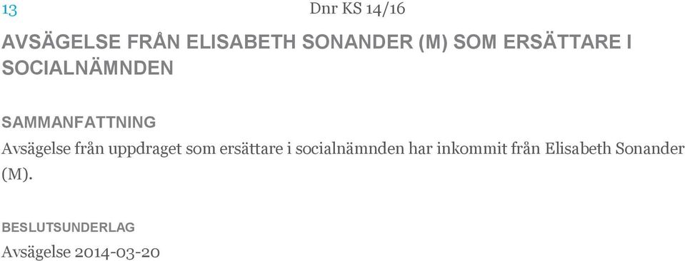 uppdraget som ersättare i socialnämnden har