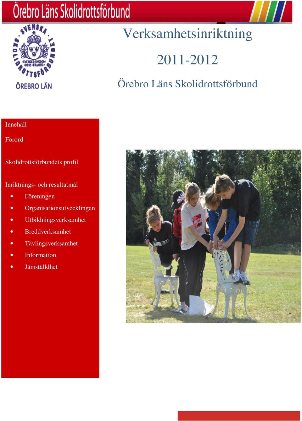 resultatmål Föreningen Organisationsutvecklingen
