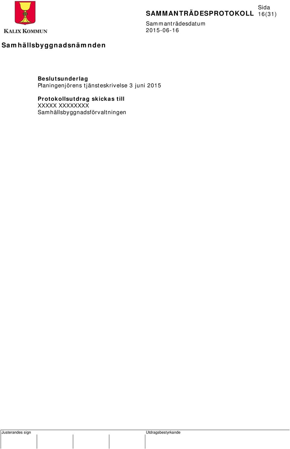 juni 2015 Protokollsutdrag skickas