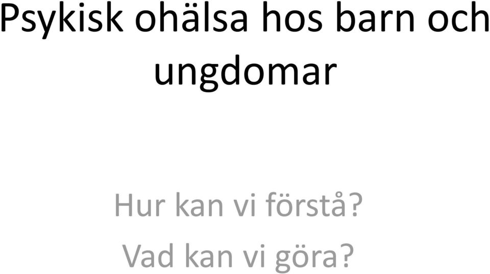 ungdomar Hur kan